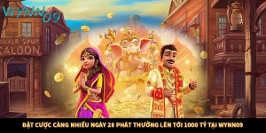 Đặt Cược Càng Nhiều Ngày 28 Phát Thưởng Lên Tới 1000 Tỷ Tại WYNN09