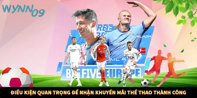 Điều kiện quan trọng để nhận khuyến mãi thể thao thành công