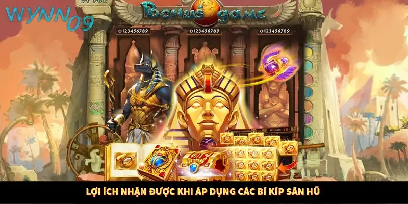 Lợi ích nhận được khi áp dụng các bí kíp săn hũ