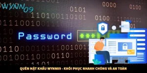 Quên Mật Khẩu WYNN09 - Khôi Phục Nhanh Chóng Và An Toàn