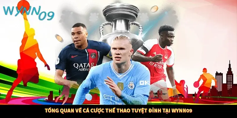 Tổng quan về cá cược thể thao tuyệt đỉnh tại WYNN09