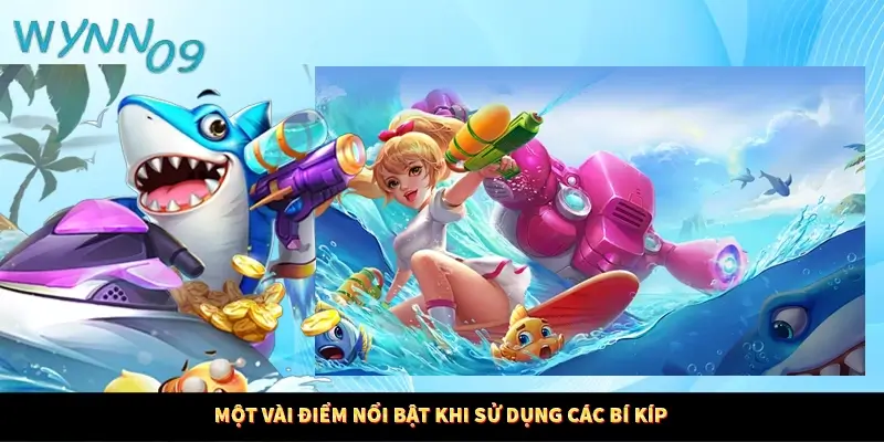 Một vài điểm nổi bật khi sử dụng các bí kíp