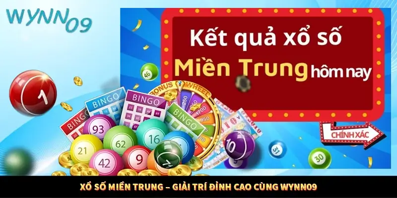 Xổ Số Miền Trung – Giải Trí Đỉnh Cao Cùng WYNN09